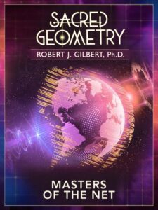 sacred geometry masters of the net Public Resource Page for New Gaia TV Series Vesica Institute for Holistic Studies