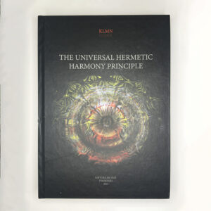 *Slightly Damaged* The Universal Hermetic Harmony Principle--Gabriel Kelemen's full collection